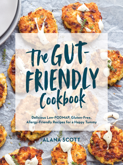 Title details for The Gut-Friendly Cookbook by Alana Scott - Wait list